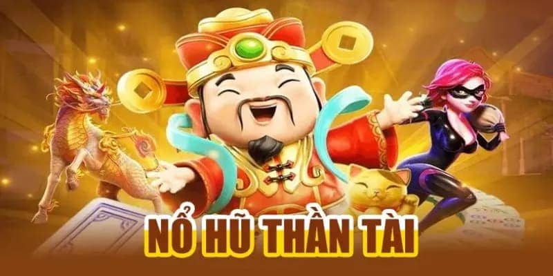 Hướng dẫn tham gia nổ hũ thần tài tại nohu78