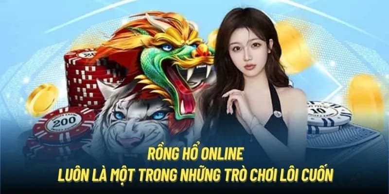 Giới thiệu rồng hổ nohu78