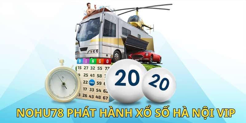 Thông báo phát hành xổ số hà nội vip